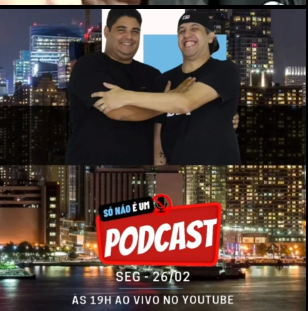 Só não é um Podcast